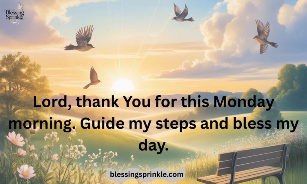 Good Morning Monday Blessings and Prayers