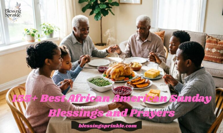 155+ Best African American Sunday Blessings and Prayers