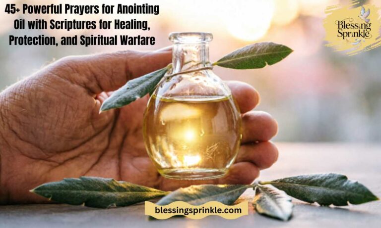Prayers for Anointing Oil