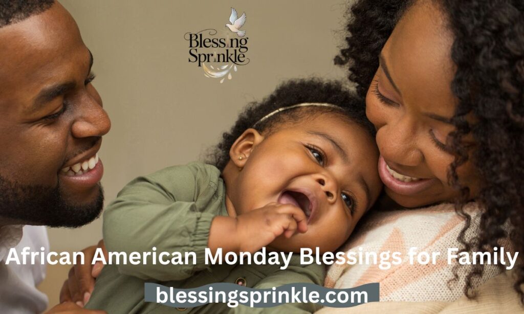 African American Monday Blessings for Family