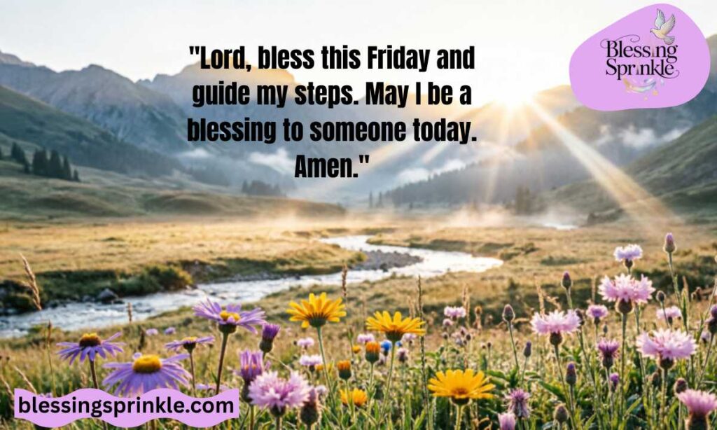 Friday Blessings and Prayers