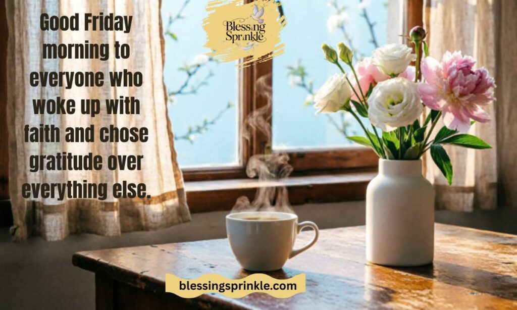 Friday Good Morning Blessings