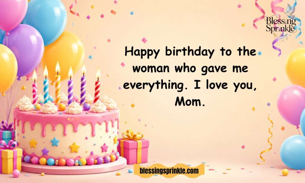 Happy Birthday Mom Wishes