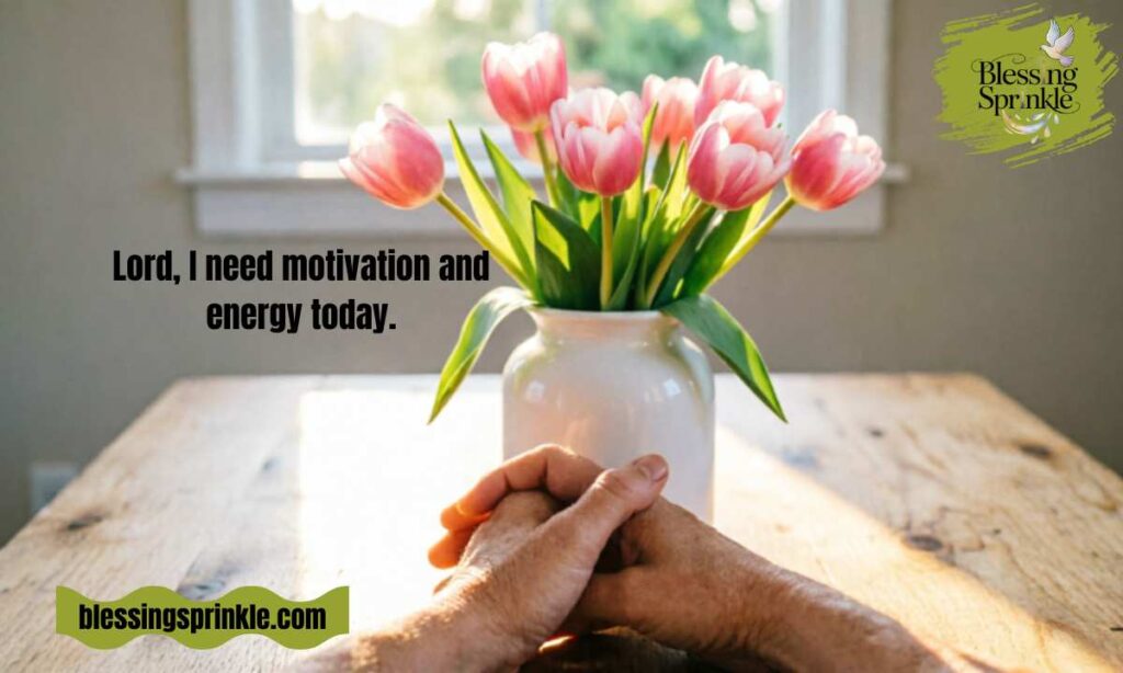 Motivation Tuesday Prayer