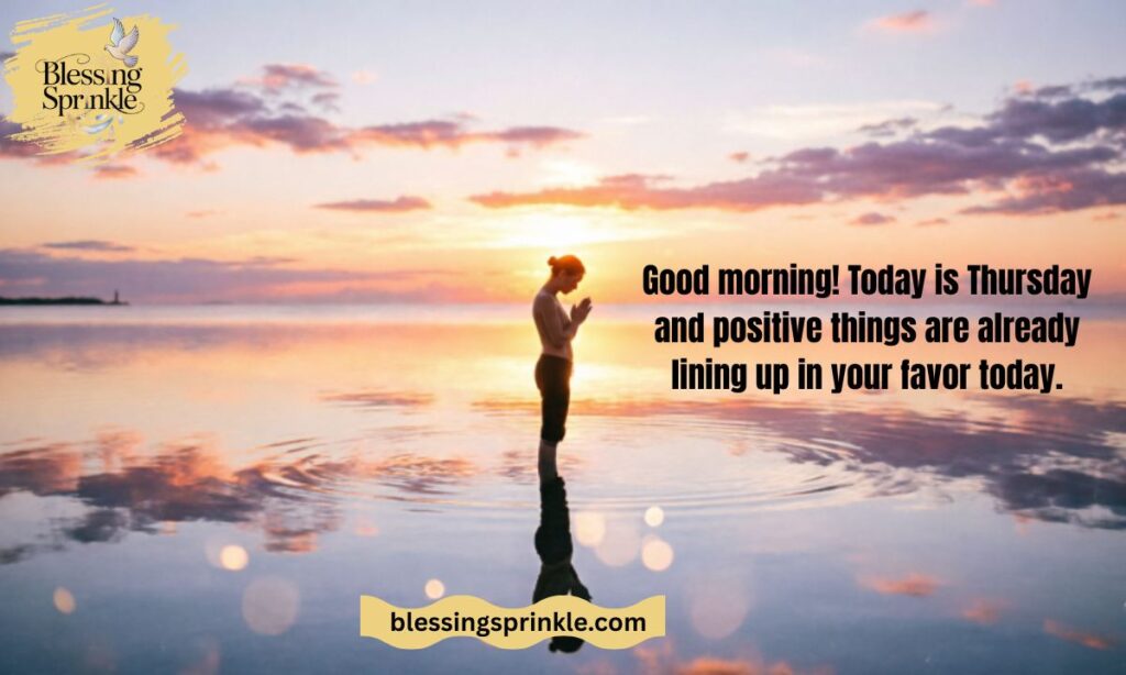 Positive Good Morning Thursday