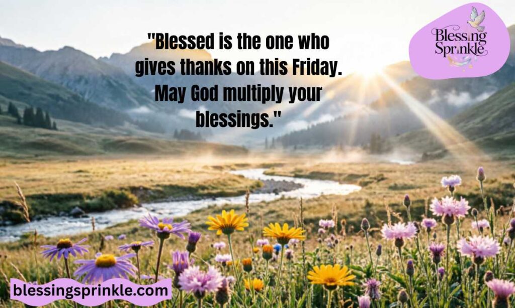 Positive Spiritual Friday Blessings
