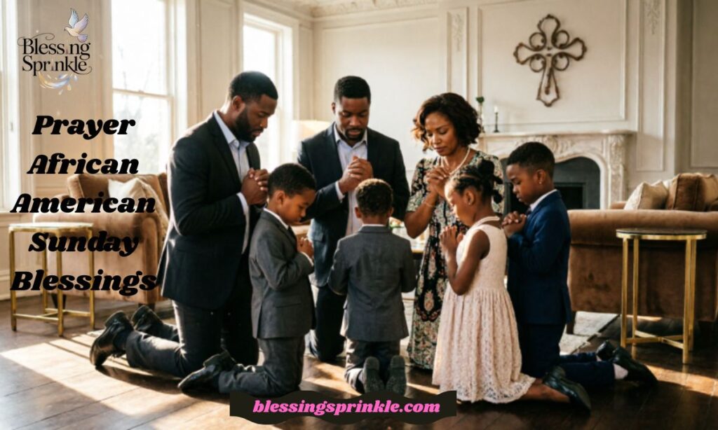Prayer African American Sunday Blessings
