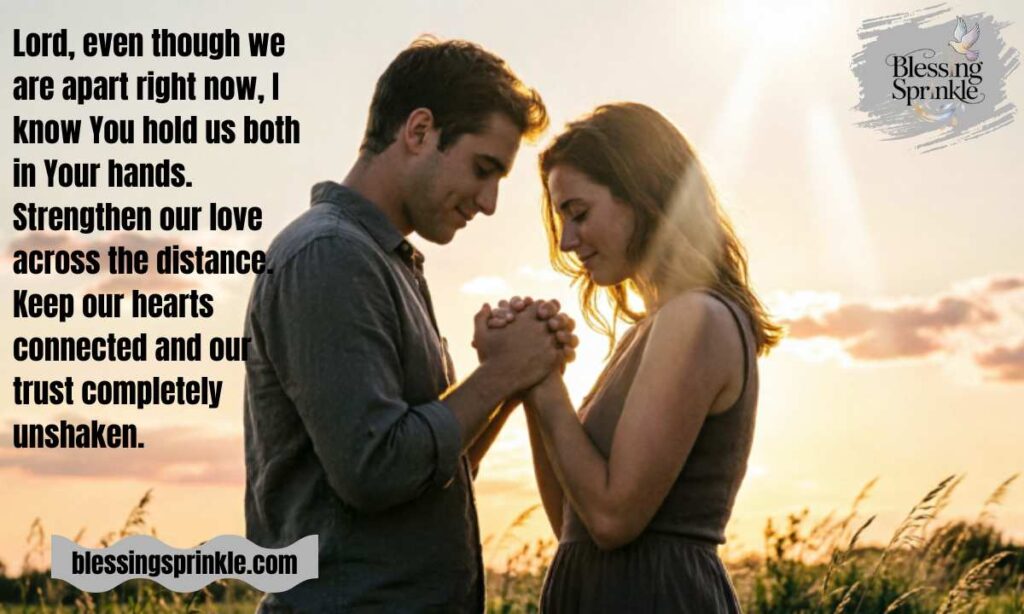Prayer To Strengthen Our Relationship During Long Distance