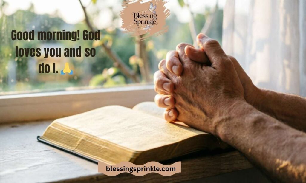 Short Christian Good Morning Messages to Send on WhatsApp or Text