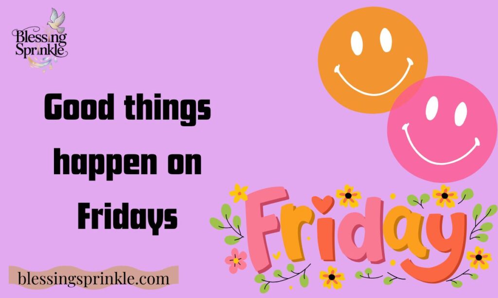 Short Positive Friday Quotes