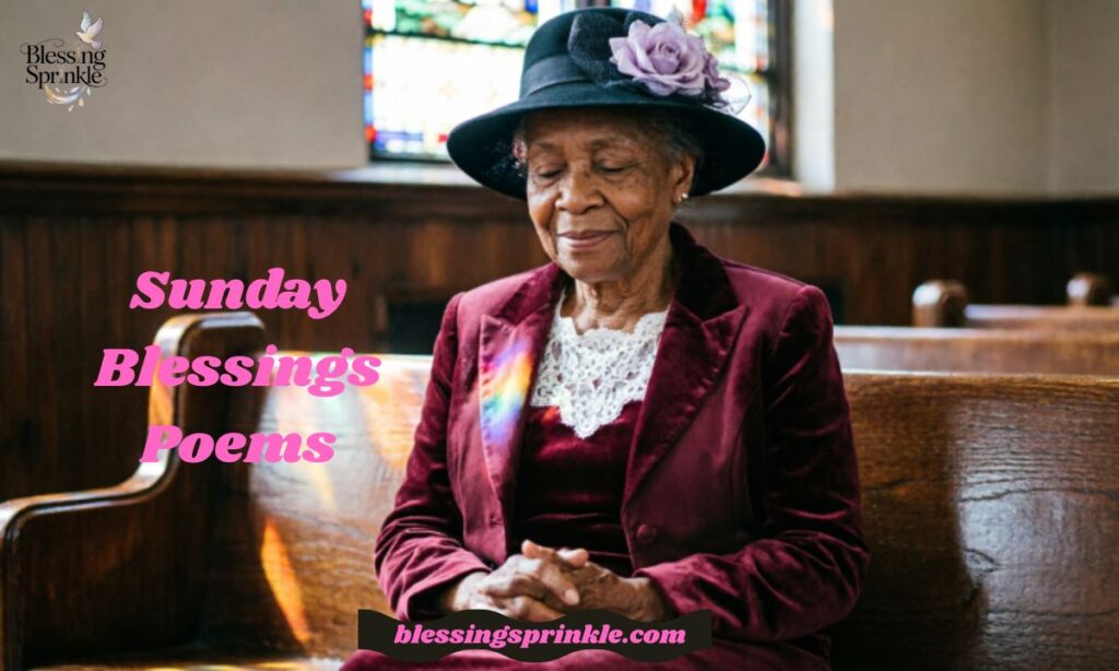 Sunday Blessings Poems