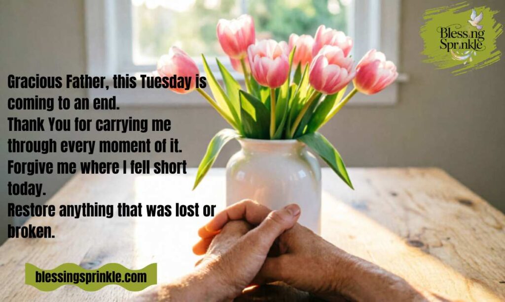 Tuesday Night Prayer to End the Day with Peace