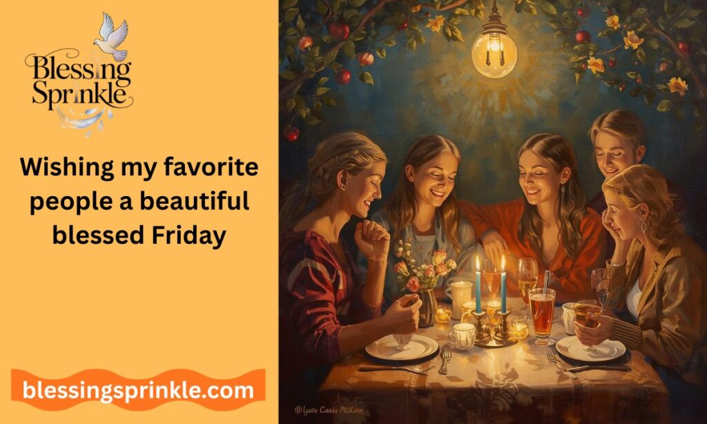 Weekend friday blessings for family and friends images