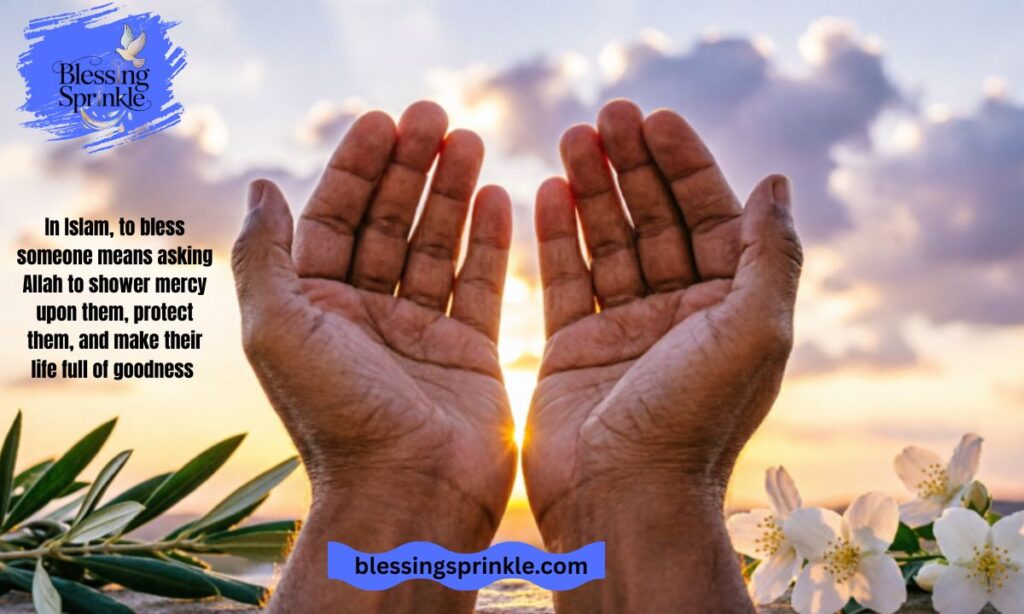 What Does "May Allah Bless You" Mean in Islam