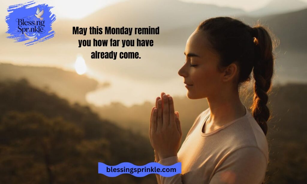 Meaningful Encouragement — Positive Inspirational Monday Blessings