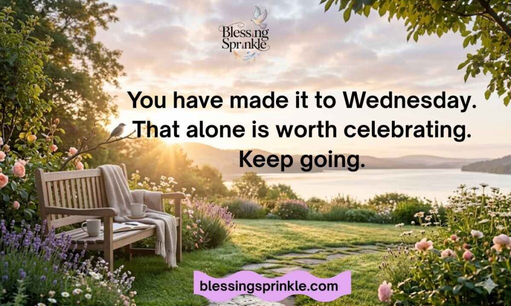 Encouragement Inspirational Good Morning Wednesday Blessings