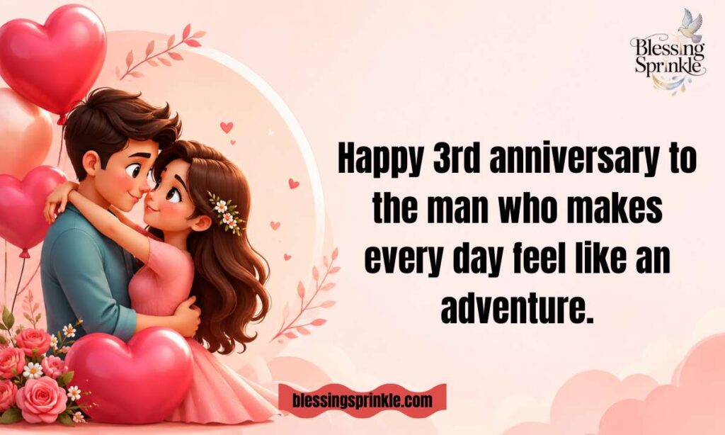 3 Year Anniversary Wishes for Boyfriend