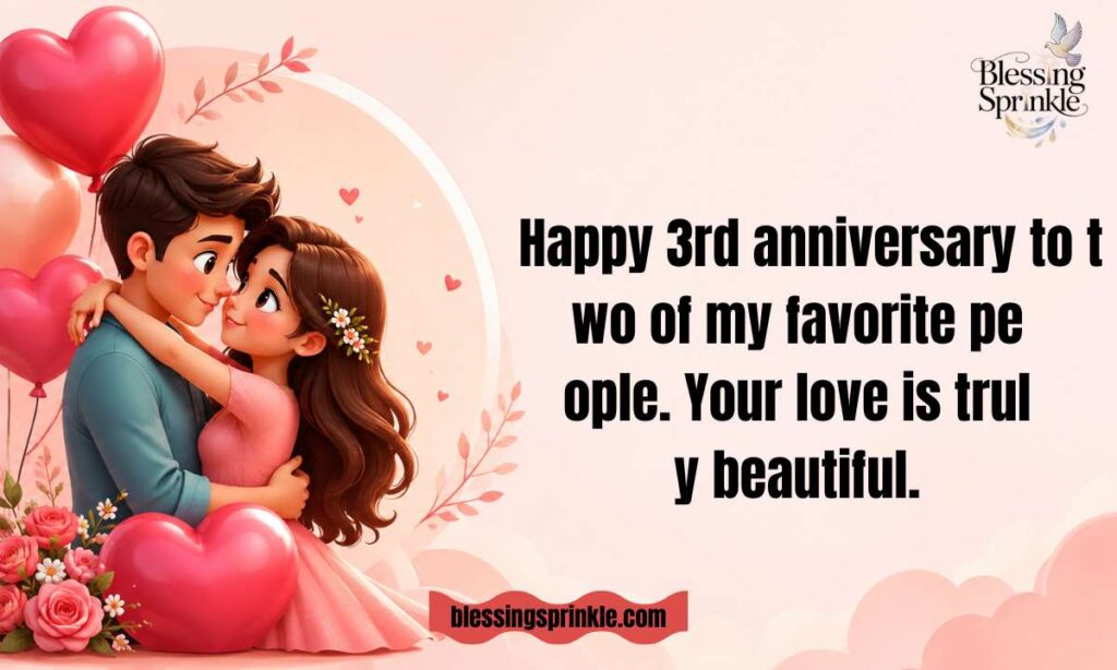 3 Year Anniversary Wishes for Friends