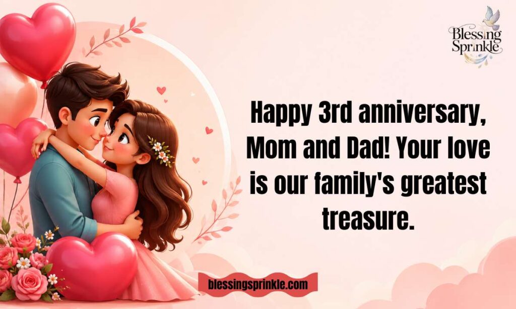 3 Year Anniversary Wishes for Parents