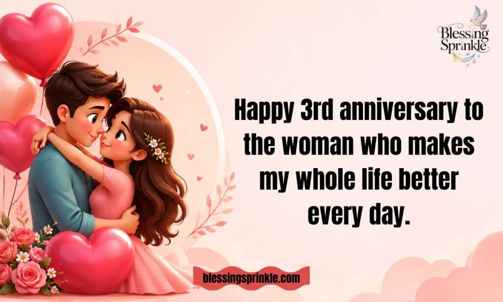 3 Year Anniversary Wishes for Wife