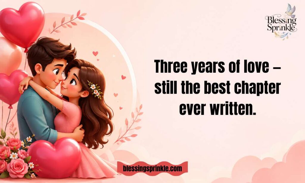Meaningful Three-Year Anniversary Sayings