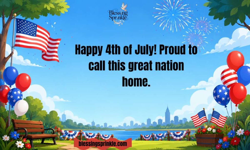 Patriotic 4th of July Greetings for Everyone