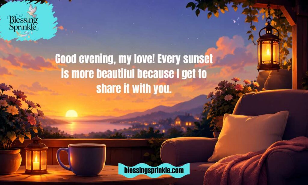 Romantic Good Evening Messages for Your Partner