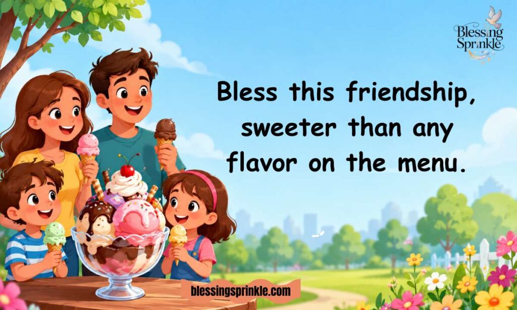 Sweet National Ice Cream Day Blessings for Friends
